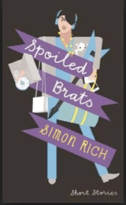 Spoiled brats by Simon Rich