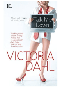 Victoria Dahl Talk Me Down