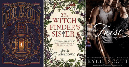 Currently reading: Beth Underdown's The witch finder's sister, Kylie Scott's Twist and E.S. Thomson's Dark Asylum.