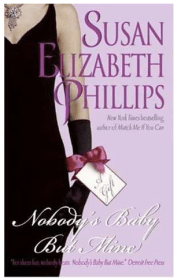 Nobody's Baby But Mine by Susan Elizabeth Phillips