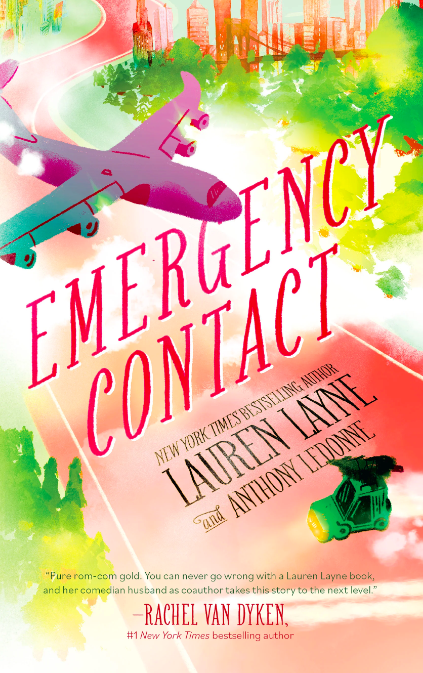 Emergency Contact by Lauren Layne and Anthony LeDonne. This is a bit different as it hasn't got a cartoon couple. It is an illustration of a plane flying over a road, a green car on the road, nature flanking the road with a city in the background.