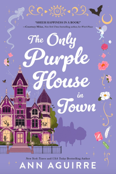 The cover of Ann Agguire's The Only Purple House in Town. It has a purple cover, bordered with pretty swirls and flowers with a deeper purple gothic house in the bottom left hand corner.