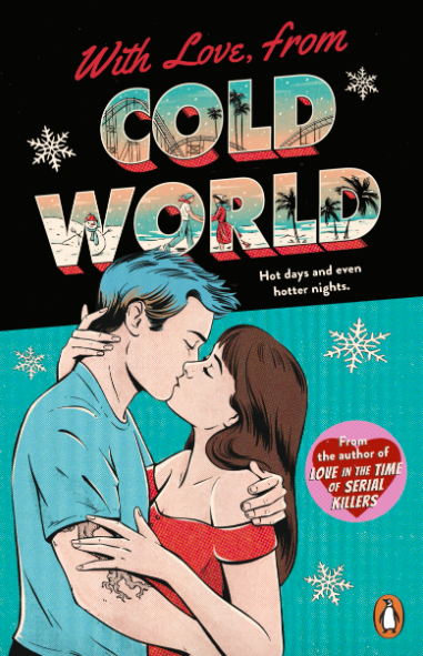 Alicia Thomson's With Love, From Cold World.
A two tone cover, black on top with green title and a green bottom half with a cartoon couple kissing. Man with blue hair and woman with brown hair.
