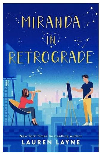 The cover of Mirand in Retrograde is mostly deep blue tones. Cartoon characters. Both on an apartment rooftrop. Stars in the sky.